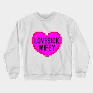 Wife funny Crewneck Sweatshirt